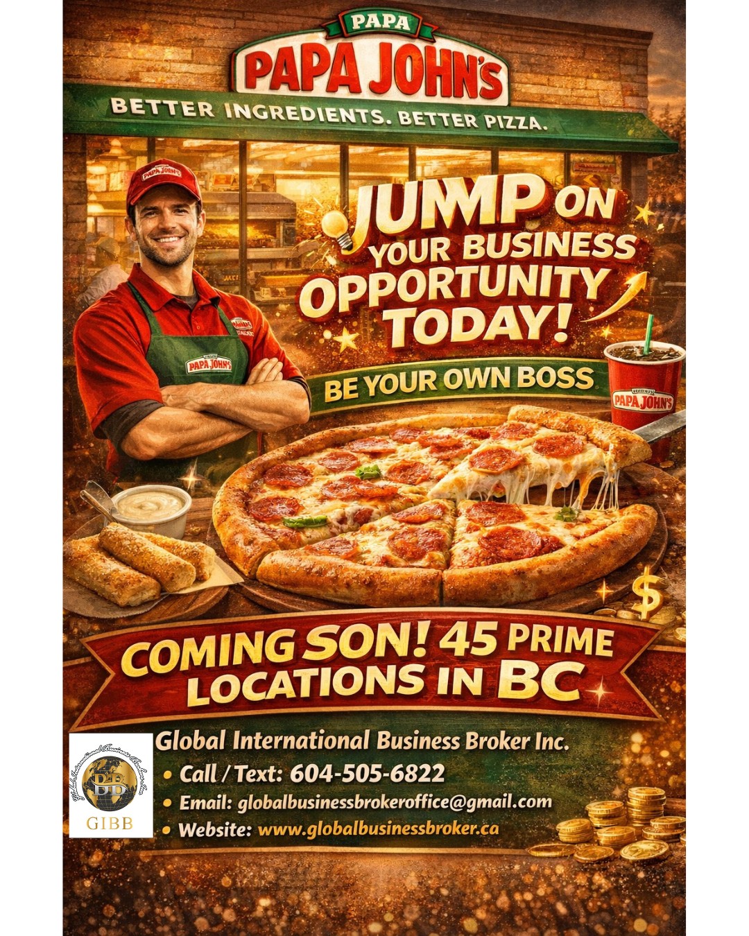  PAPA JOHN'S PIZZA LOCATION COMING SOON IN BC FOR SALE 